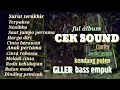Lagu FUL ALBUM CEK SOUND🔈CLARITY JERNIH PULEN 🎶BASS EMPUK COCOK DI TES PULANG KERJA