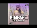 Lagu Kisinan 2