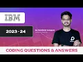 IBM Coding Questions and Answers 2023-24 Latest IBM Assessment