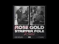 KenTheMan & 2 Chainz - Rose Gold Stripper Pole (AUDIO)