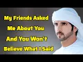 Download Lagu Mijn vrienden vroegen me naar jou en | Sjeik Hamdan | Fazza Prins van Dubai | Fazza Gedichten