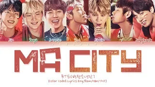 Download BTS - MA CITY (Color Coded Lyrics Eng/Rom/Han/가사) MP3