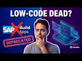 SAP Just Killed Build Apps Is Low-Code Dead