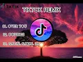 Download Lagu TikTok Remix ( Over You, Copines, Gatal Gatal Sa, All Night)