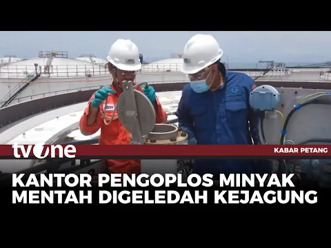 Kejagung Geledah Kantor Pengoplos Minyak Mentah di Merak Cilegon