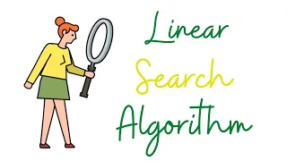 Linear Search Algorithm Code Visualization with Example Code and TIME complexity Codegeekslab