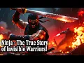 Download Lagu Ninja - The True Story of Invisible Warriors!