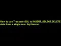 How to use T-SQL INSERT-INTO Statement to Insert a single row into Sql Server Table