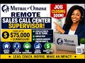 Mutual of Omaha Hiring REMOTE Sales Call Center Supervisor 60K 75K Commission