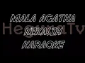 Download Lagu Mala Agatha - Kekasih ( Versi Karaoke Tanpa Vocal )
