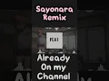 Download Lagu Sayonara Remix #shorts