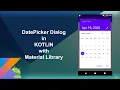 DatePickerDialog in Kotlin with Material Library