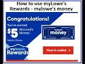 How to use MyLowe s Rewards MyLowe s Money