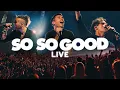 Download Lagu Phil Wickham, Brandon Lake, Elevation Worship - So So Good (Live) [Official Music Video]