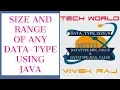 CODE to find java datatype size and range java