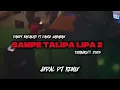 Download Lagu VIRAL!!! SAMPE TALIPA LIPA - AFDAL DJ REMIX GACOR 2025🔥