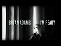Download Lagu Bryan Adams - I'm Ready