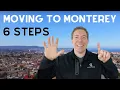Moving To Monterey California 6 Easy Steps