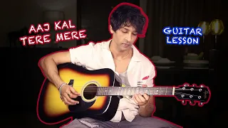 AAJ KAL TERE MERE GUITAR LESSON COVER BY VEER KUMAR