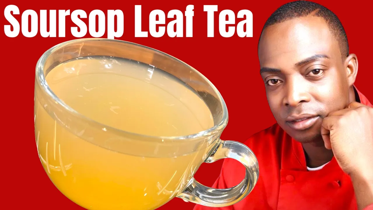 Benefit of soursop leaf tea!   Chef Ricardo Cooking