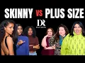 Skinny Women vs Plus Size Women The Bridge