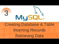 SQL Tutorial 3 Create Database Table Inserting Records and Retrieving Data