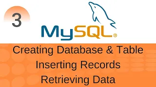 SQL Tutorial 3 Create Database Table Inserting Records and Retrieving Data