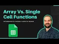Array Functions Vs Single Cell Functions