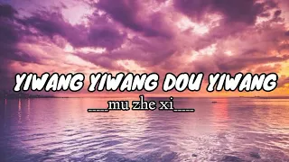 yiwang yiwang dou yiwang ng y th huang ling u0026 t ng duy t n lyrics
