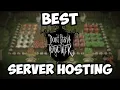 Best Don t Starve Together Server Hosting Companies In 2025