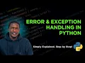 11 Error and Exception Handling in Python - An introduction with Examples