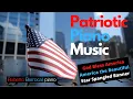 Download Lagu Patriotic Relaxing Piano Music | God Bless America | America the Beautiful | Star Spangled Banner