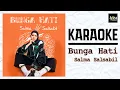 KARAOKE | Salma Salsabil - Bunga Hati