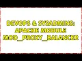 DevOps SysAdmins Apache Module mod - proxy