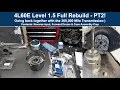 GM 4L60E Level 1 5 Full Rebuild Part Two Reverse and Forward Drums