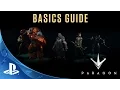 Paragon - Basics Guide PS4