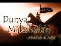 Download Lagu dunya makahailan (lyrics) - abdillah