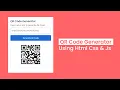 How to Create a QR Code Generator Using Html Css and Javascript