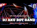 Lagu DJ JUNGLE DUTCH TERBARU 2022 || AKU ANAK BOY BAND X MOVE BODY FULL BASS (DJ REZA)