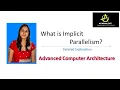 Implicit parallelism lec 12 ACA By Bhanupriya