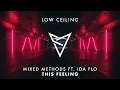 Download Lagu Mixed Methods - THIS FEELING FT. IDA fLO