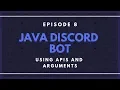 Java Discord API JDA ep 8 - Using APIs and Arguments