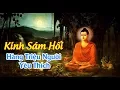 Lagu Kinh Tụng Sám Hối | Hàng triệu người nghe và yêu thích - Thích Huệ Duyên trì tụng#16