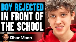 Download BOY REJECTED In FRONT OF SCHOOL | Dhar Mann MP3