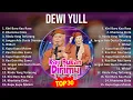 Lagu D e w i Y u l l 2024 MIX Las Mejores Canciones ~