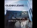 Glenn Lewis   It's Not Fair /Lyrics/
