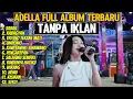 ADELLA FULL ALBUM TANPA IKLAN | DIFARINA INDRA FULL ALBUM