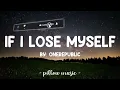 If I Lose Myself - OneRepublic (Lyrics) 🎵