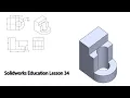 Solidworks Education lesson 34