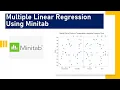 Multiple Linear Regression Using Minitab Forward Selection Variance Inflation Factor VIF